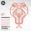 Skin & Bones - Tunnel Snakes - Single
